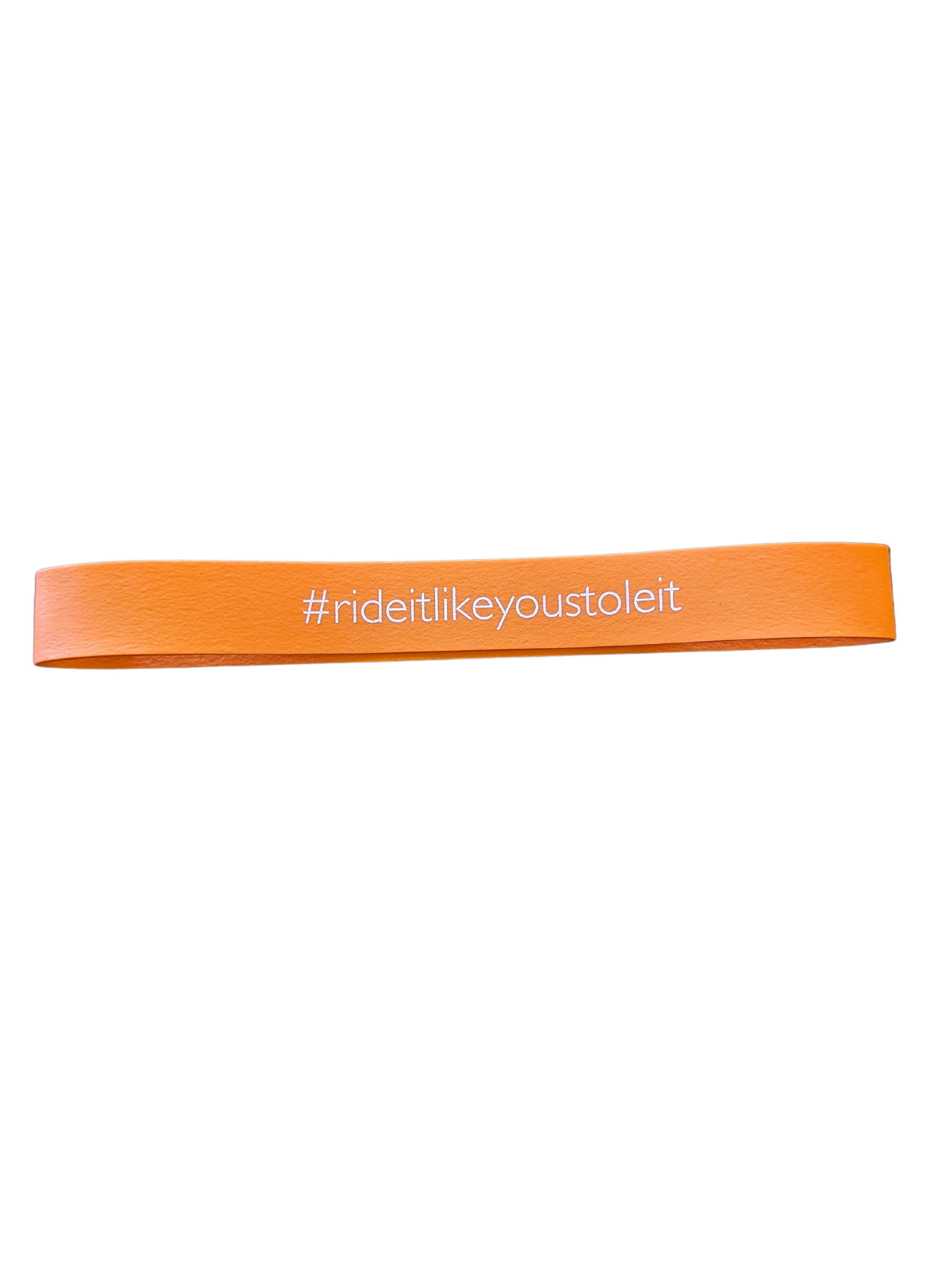 #Rideitlikeyoustoleit Hat Band